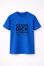 Good Dick & Tongue Matters - Image 4